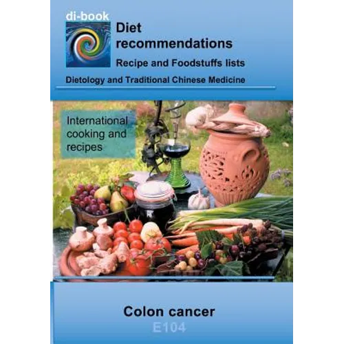 Nutrition during colon cancer: E104 Nutrition during colon cancer - Paperback
