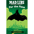 Mad Libs: For the Fans: Wicked Edition - Paperback