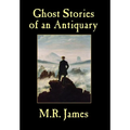 Ghost Stories of an Antiquary - Hardcover