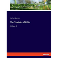 The Principles of Ethics: Volume II - Paperback