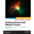 Instant Getting Started with VMware Fusion - Paperback