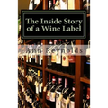 The Inside Story of a Wine Label - Paperback