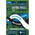 Unifying Physics of Accelerators, Lasers and Plasma - Paperback