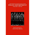 The History of the Decatur, Illinois Police Department: Volume 4 - Paperback