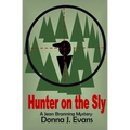 Hunter on the Sly: A Jean Branning Mystery - Paperback
