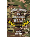 Lessons Learned By A Patriot Husband and Dad - Paperback