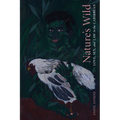 Nature's Wild: Love, Sex, and Law in the Caribbean - Paperback