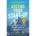 Ascend Your Start-up: Conquer the 5 Disconnects to Accelerate Growth - Hardcover