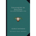 Soliloquies In England: And Later Soliloquies (1922) - Paperback