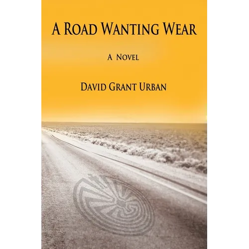 A Road Wanting Wear - Paperback