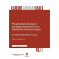 African Conflicts, Development, Regional Organisations in the Post-Cold War International System - Paperback