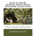 Elsie at Ion.By: Martha Finley (Elsie Dinsmore Collection) - Paperback