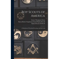 Boy Scouts of America: A Handbook of Woodcraft Scouting, and Life-craft - Hardcover