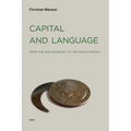 Capital and Language: From the New Economy to the War Economy - Paperback