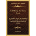 Jack Sterry, The Jessie Scout: An Incident Of The Second Battle Of Manassas, On Which Turned The Course Of The Campaign (1906) - Paperback