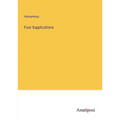 Four Supplications - Paperback