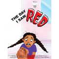 The Day I Saw Red - Hardcover