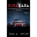 Kowabana: 'True' Japanese scary stories from around the internet: Volume Seven - Paperback