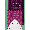 A Lupita Le Gustaba Planchar / Lupita Always Liked to Iron: [Lupita Always Liked to Iron] - Paperback