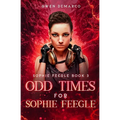 Odd Times for Sophie Feegle - Paperback