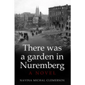 There was a garden in Nuremberg - Paperback