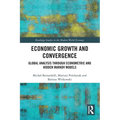 Economic Growth and Convergence: Global Analysis through Econometric and Hidden Markov Models - Paperback
