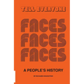 Tell Everyone - A People's History of the Faces - Paperback