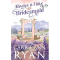 Always a Fake Bridesmaid - Paperback