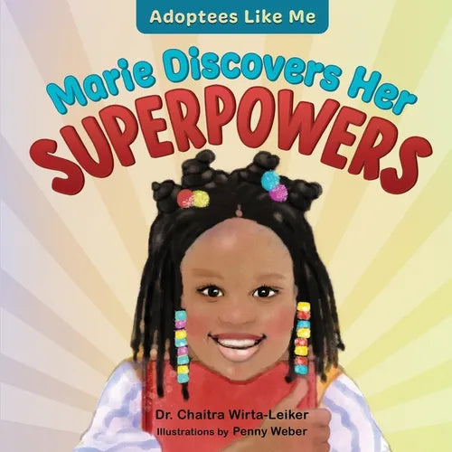 Marie Discovers Her Superpowers - Paperback
