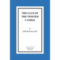 The Clue of the Twisted Candle - Paperback