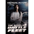 The Achilles Battle Fleet: Book One: Mei-Ling Lee - Paperback