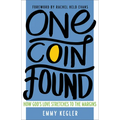 One Coin Found: How God's Love Stretches to the Margins - Paperback