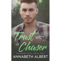 Trust with a Chaser - Paperback