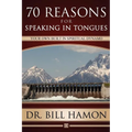 Seventy Reasons for Speaking in Tongues: Your Own Built in Spiritual Dynamo - Paperback