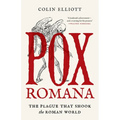 Pox Romana: The Plague That Shook the Roman World - Paperback