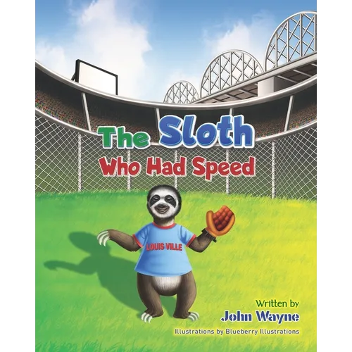 The Sloth Who Had Speed - Paperback
