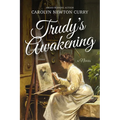 Trudy's Awakening - Hardcover