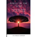 Wheel of the Year: Pagan Holidays and Their Christian Connections - Paperback