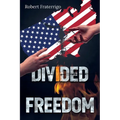 Divided Freedom - Paperback