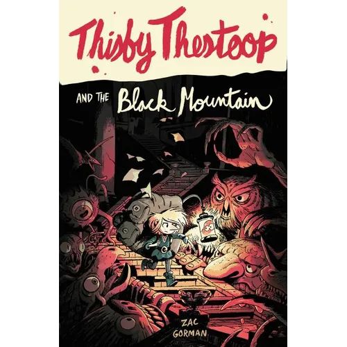 Thisby Thestoop and the Black Mountain - Paperback