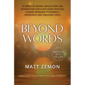 Beyond Words: 52 Weeks of Gospel Reflections and Integration Practices from Spiritual Leaders Bridging Psychedelic Experience and Christian Faith - Paperback