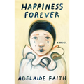 Happiness Forever - Hardcover