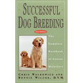 Successful Dog Breeding: The Complete Handbook of Canine Midwifery - Hardcover