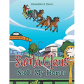Santa Claus Stole My Horses - Paperback