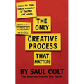 The Only Creative Process That Matters - Paperback