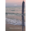 Elysian Fields - Paperback