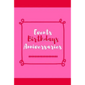 Events Birthdays Anniversaries: Be Creative, Plan in Advance. Never Forget Weddings, Birthdays, Annual Events, Special Dates, Anniversaries, Important - Paperback