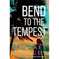 Bend To The Tempest - Paperback