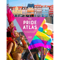 The Pride Atlas: 500 Iconic Destinations for Queer Travelers - Hardcover