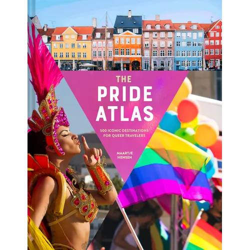 The Pride Atlas: 500 Iconic Destinations for Queer Travelers - Hardcover